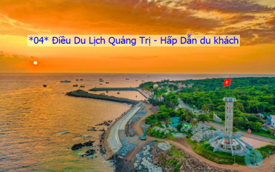 04 điều du lịch Quảng Trị hấp dẫn du khách