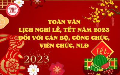 Lịch nghỉ Tết, lễ của cả năm 2023