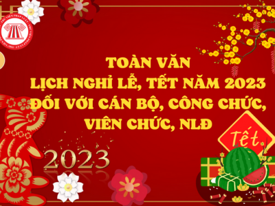 Lịch nghỉ Tết, lễ của cả năm 2023